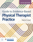 Guide to Evidence-Based Physical Therapist Practice By Dianne V. Jewell Cover Image