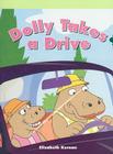 Dolly Takes a Drive (Neighborhood Readers) By Elizabeth Kernan Cover Image