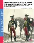 Uniforms of Russian army during the Napoleonic war vol.22: The temporary forces (Soldiers #27) Cover Image