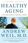 Healthy Aging: A Lifelong Guide to Your Well-Being Cover Image