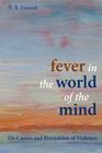 Fever in the World of the Mind By H> B. Danesh Cover Image