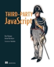 Third-Party JavaScript By Ben Vinegar, Anton Kovalyov Cover Image