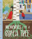 Memories of a Birch Tree By Daniel Cañas, Blanca Millán (Illustrator), Jon Brokenbrow (Translator) Cover Image