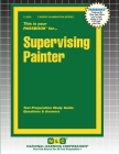 Supervising Painter (Career Examination #3254) By Passbooks (Compiled by) Cover Image