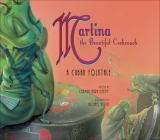 Martina the Beautiful Cockroach: A Cuban Folktale: A Cuban Folktale By Carmen Agra Deedy, Michael Austin Cover Image