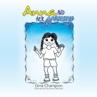 Anna and Her Mommy By Gina Champion, Nanci Mitchell (Illustrator) Cover Image