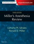 Miller's Anesthesia Review By Lorraine M. Sdrales, Ronald D. Miller Cover Image