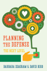 Planning the Defense: The Next Level By Barbara Seagram, David Bird Cover Image