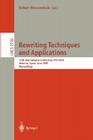 Rewriting Techniques and Applications: 14th International Conference, Rta 2003, Valencia, Spain, June 9-11, 2003, Proceedings (Lecture Notes in Computer Science #2706) By Robert Nieuwenhuis (Editor) Cover Image