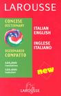 Larousse Concise Dictionary: Italian-English/English-Italian By Larousse (Editor) Cover Image