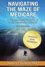 Navigating the Maze of Medicare - 2014 Edition: A Comprehensive Look at your Coverage Choices Cover Image