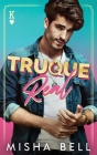 Truque Real By Misha Bell, Anna Zaires, Dima Zales Cover Image