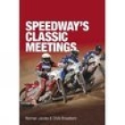 Speedway's Classic Meetings Cover Image