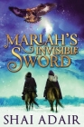 Mariah's Invisible Sword Cover Image