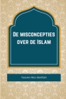 De misconcepties over de Islam Cover Image