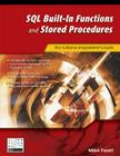 SQL Built-In Functions and Stored Procedures: The i5/iSeries Programmer's Guide Cover Image