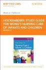 Study Guide for Wong's Nursing Care of Infants and Children - Elsevier eBook on Vitalsource (Retail Access Card) Cover Image