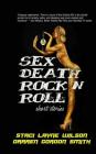 Sex Death Rock N Roll: Short Stories By Darren Gordon Smith, Staci Layne Wilson Cover Image