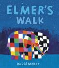 Elmer's Walk By David McKee, David McKee (Illustrator) Cover Image