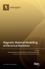 Magnetic Material Modelling of Electrical Machines Cover Image
