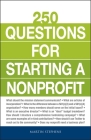 250 Questions for Starting a Nonprofit By Martin Stephens Cover Image