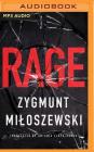 Rage By Zygmunt Miloszewski, Stefan Rudnicki (Read by), Antonia Lloyd-Jones (Translator) Cover Image