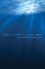 Man Overboard: A Tale of Divine Compassion By David Denny Cover Image