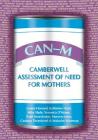 Can-M: Camberwell Assessment of Need for Mothers By Louise Howard, Katherine Hunt, Mike Slade Cover Image