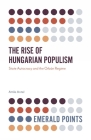 The Rise of Hungarian Populism: State Autocracy and the Orbán Regime (Emerald Points) Cover Image
