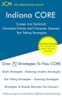 Indiana CORE Career and Technical Education Family and Consumer Sciences - Test Taking Strategies: Indiana CORE 011 - Free Online Tutoring By Jcm-Indiana Core Test Preparation Group Cover Image