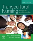 Transcultural Nursing: Assessment and Intervention By Joyce Newman Giger, Linda Haddad Cover Image