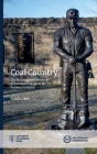 Coal Country: The Meaning and Memory of Deindustrialization in Postwar Scotland (New Historical Perspectives) Cover Image