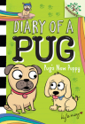 Pug's New Puppy: A Branches Book (Diary of a Pug #8): A Branches Book By Kyla May, Kyla May (Illustrator) Cover Image