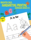 Handwriting Printing Workbook Brighter Child Grades k-2 By Kids Writing Time Cover Image