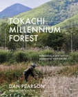 Tokachi Millennium Forest: Pioneering a New Way of Gardening With Nature By Dan Pearson, Midori Shintani Cover Image