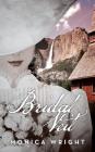 Bridal Veil By Monica Wright Cover Image