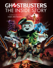 Ghostbusters: The Inside Story: Stories from the cast and crew of the beloved films By Matt McAllister Cover Image