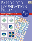 Papers for Foundation Piecing: Quilter-Tested Blank Papers for Use with Most Photocopiers and Printers By That Patchwork Place Cover Image