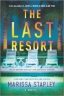 The Last Resort By Marissa Stapley Cover Image