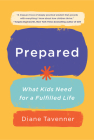 Prepared: What Kids Need for a Fulfilled Life Cover Image