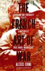 The French Art of War By Alexis Jenni, Frank Wynne (Translated by) Cover Image