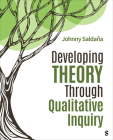 Developing Theory Through Qualitative Inquiry By Johnny Saldaña Cover Image