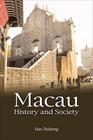 Macau History and Society By Zhidong Hao Cover Image