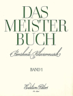 Das Meisterbuch -- A Collection of Famous Piano Music from 3 Centuries: 55 Pieces from Bach to Prokofiev (Edition Peters #1) By Ernst Haller (Editor) Cover Image