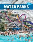 Water Parks (Wild Water) Cover Image