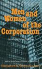 Men and Women of the Corporation: New Edition By Rosabeth Moss Kanter Cover Image