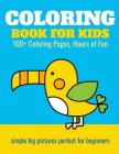 Coloring Book for Kids: 100+ Coloring Pages, Hours of Fun: Animals, planes, trains, castles - coloring book for kids Cover Image