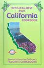 Best of the Best from California Cookbook: Selected Recipes from California's Favorite Cookbooks Cover Image