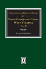 Genealogical and Personal History of Upper Monongahela Valley, West Virginia, Vol. #3 Cover Image