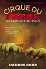 Cirque Du Freak: Killers of the Dawn By Darren Shan Cover Image